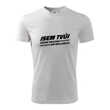 Jsem tvůj žádné vracení