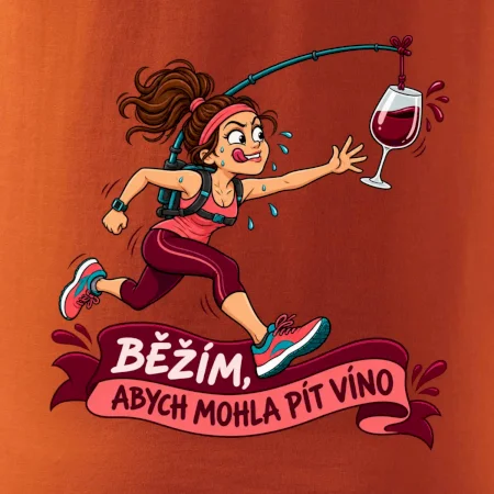 Běžím abych mohla pít víno