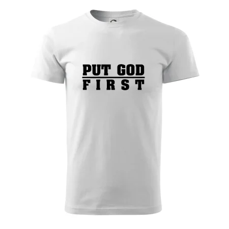 Put God first tlustý nápis