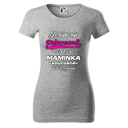 Je těžké být princezna - Maminka
