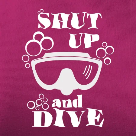 Shut up and dive