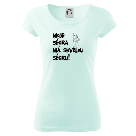 Moje ségra má skvělou ségru