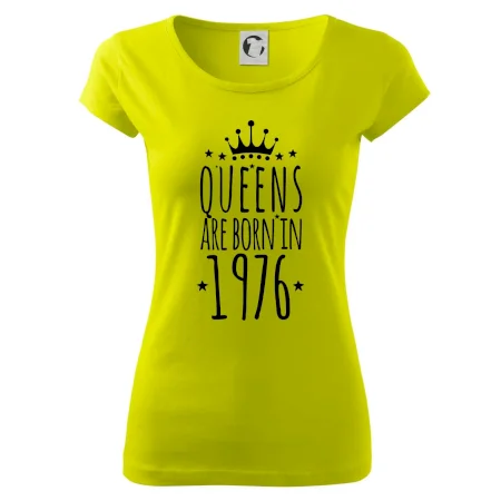 Queens are born in 1976