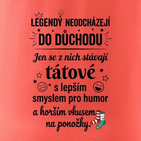 Táta - Legendy neodcházejí do důchodu