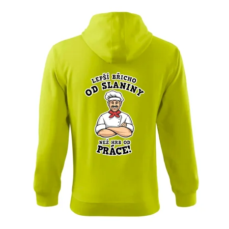 Lepší břicho od slaniny než hrb od práce