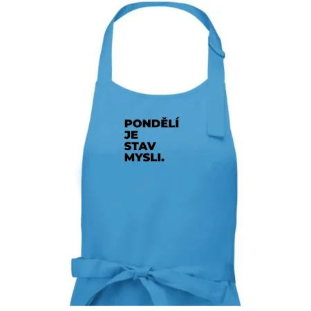 PONDĚLÍ JE STAV MYSLI.