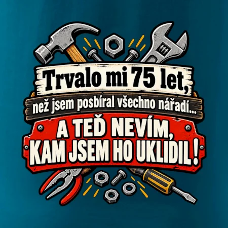 Trvalo mi  75 let, než jsem posbíral všechno nářadí