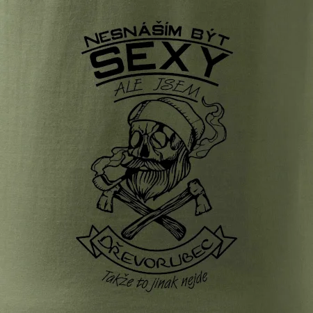 Nesnáším být sexy - dřevorubec