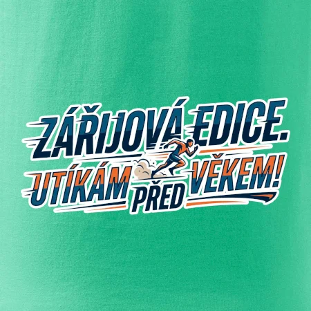 Zářijová edice. Utíkám před věkem!