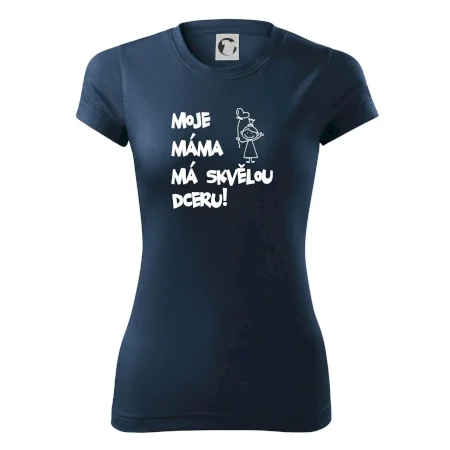 Moje máma má skvělou dceru