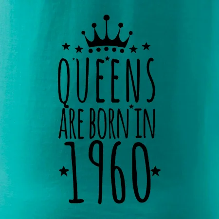 Queens are born in 1960