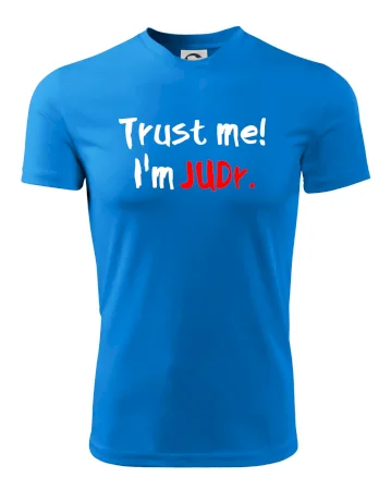 Trust me I´m  JUDr. / Věř mi jsem právník