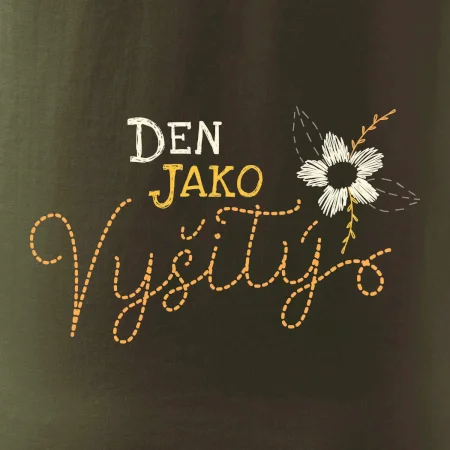 Den jako vyšitý
