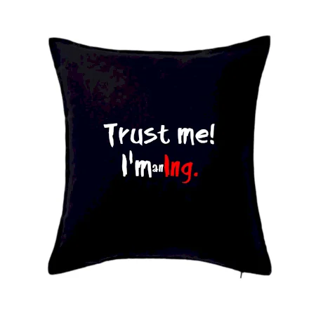 Trust me I´m an Ing. / Věř mi jsem Ing.