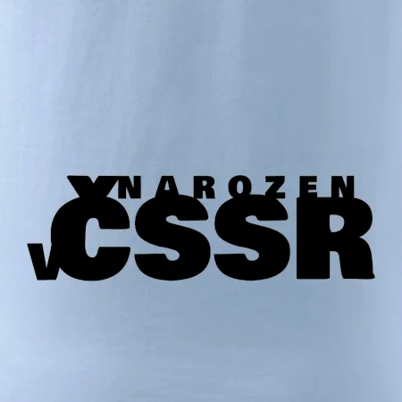 Nápis - Narozen v ČSSR