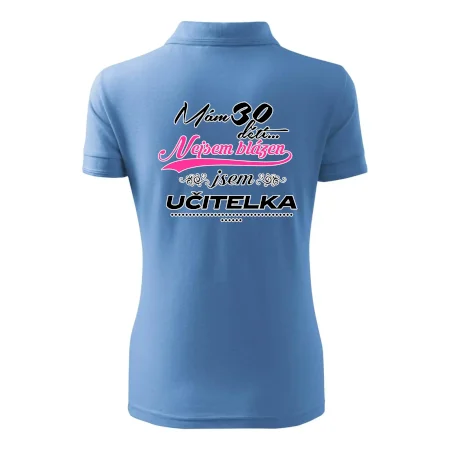 Mám 30 dětí, jsem učitelka
