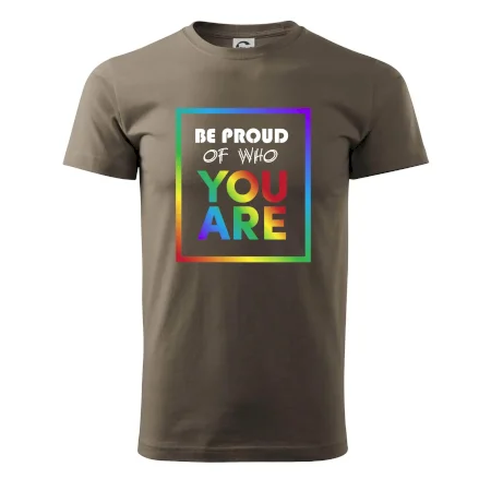 Be proud of who you are