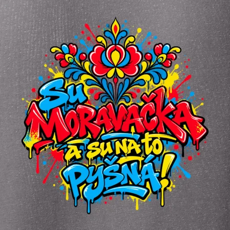 Streetart - Su Moravačka a su na to pyšná!