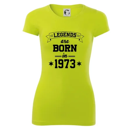 Legends are born in 1973