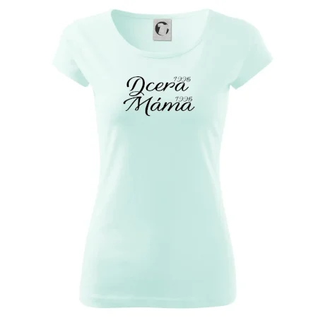Dcera, Máma  vaše ročníky