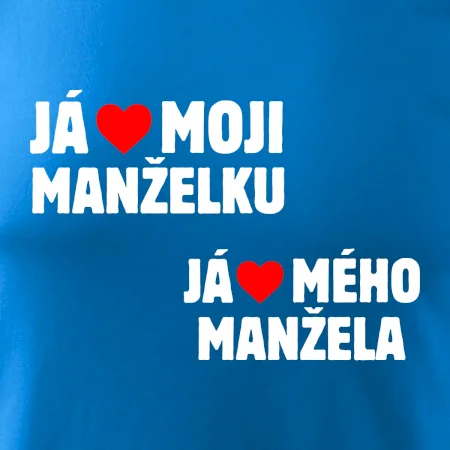 Já miluju svojí manželku