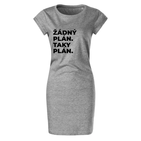 ŽÁDNÝ PLÁN. TAKY PLÁN.