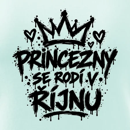 Urban Streetwear - Princezny se rodí v říjnu