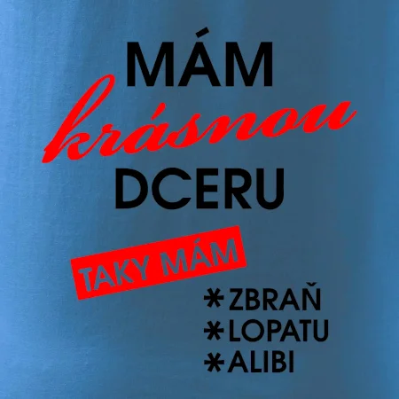 Mám krásnou dceru