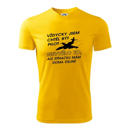 Chtěl jsem být pilot stíhačku mám doma
