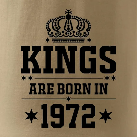 Kings are born in 1972