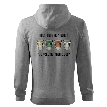 Hody hody doprovody, piju všechno kromě vody