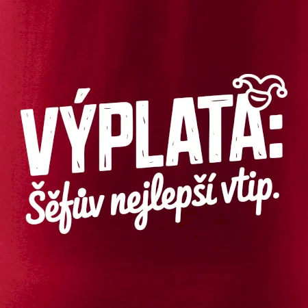 VÝPLATA Šéfův nejlepší vtip