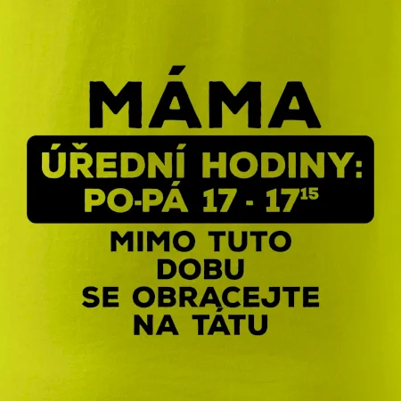 Máma - úřední hodiny
