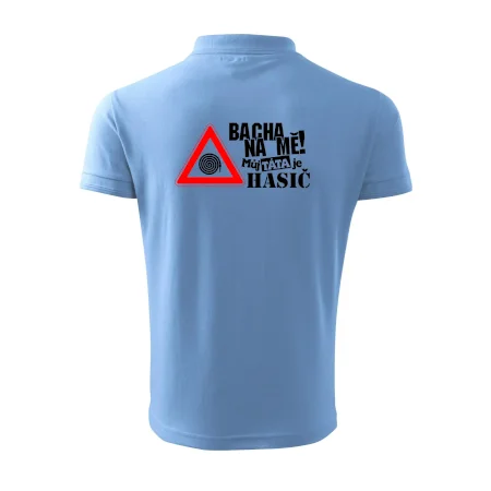 Bacha na mě! Můj táta je hasič