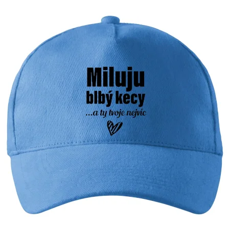 Miluju blbý kecy