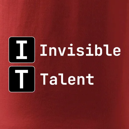IT Nápis Invisible Talent