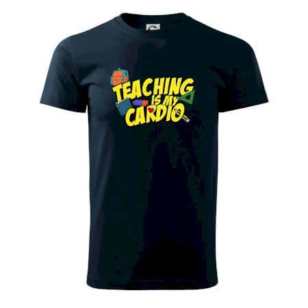 Teaching is my cardio