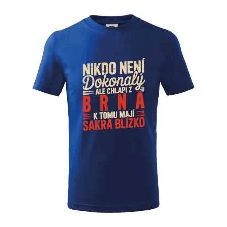 Nikdo není dokonalý ale chlapi z Brna k tomu mají sakra blízko