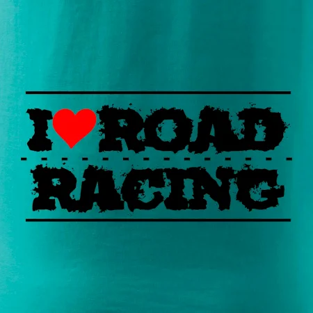 I love road racing