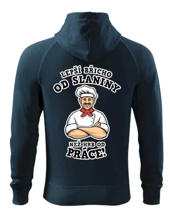 Lepší břicho od slaniny než hrb od práce