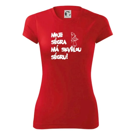 Moje ségra má skvělou ségru