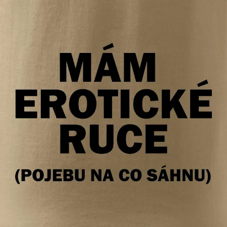 Mám erotické ruce