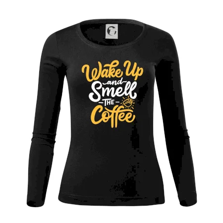 Wake Up and Smell The Coffee