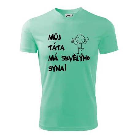 Můj táta má skvělýho syna