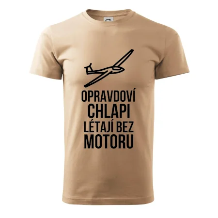 Opravdovi chlapi létají bez motoru