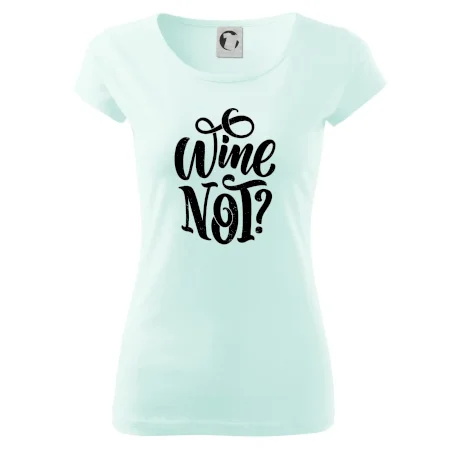 Wine not - černě
