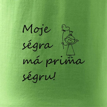Moje ségra má prima ségru!