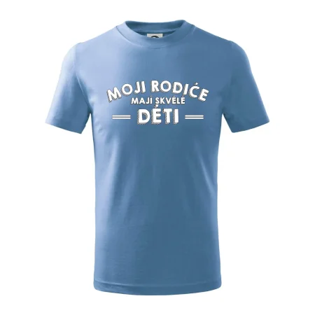 Moji rodiče mají skvělé děti