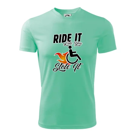 Ride it Like You Stole it