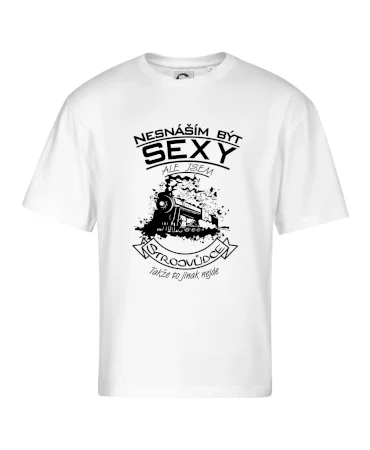 Nesnáším být sexy - strojvůdce